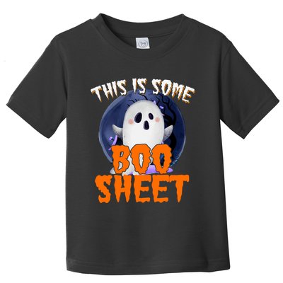 This Is Some Boo Sheet Funny Halloween Ghost Toddler T-Shirt