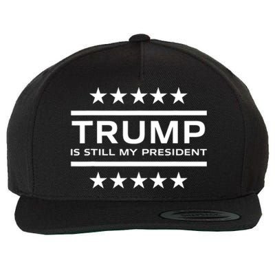 Trump Is Still My President Conservative America 2024 Usa Wool Snapback Cap