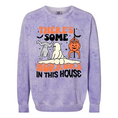 There Is Some Horrors In This House Funny Halloween Colorblast Crewneck Sweatshirt