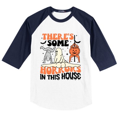 There Is Some Horrors In This House Funny Halloween Baseball Sleeve Shirt