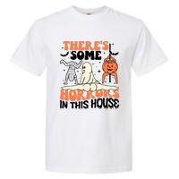 There Is Some Horrors In This House Funny Halloween Garment-Dyed Heavyweight T-Shirt