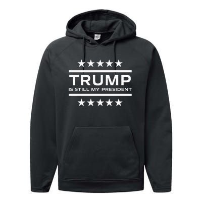 Trump Is Still My President Conservative America 2024 Usa Performance Fleece Hoodie