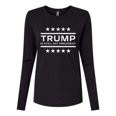 Trump Is Still My President Conservative America 2024 Usa Womens Cotton Relaxed Long Sleeve T-Shirt