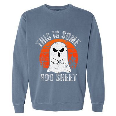 This Is Some Boo Sheet Ghost Halloween Costume Garment-Dyed Sweatshirt