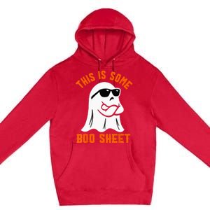 This Is Some Boo Sheet Cool Ghost Funny Halloween Costume Premium Pullover Hoodie