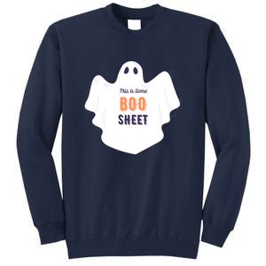 This Is Some Boo Sheet Halloween Ghost Funny Tall Sweatshirt