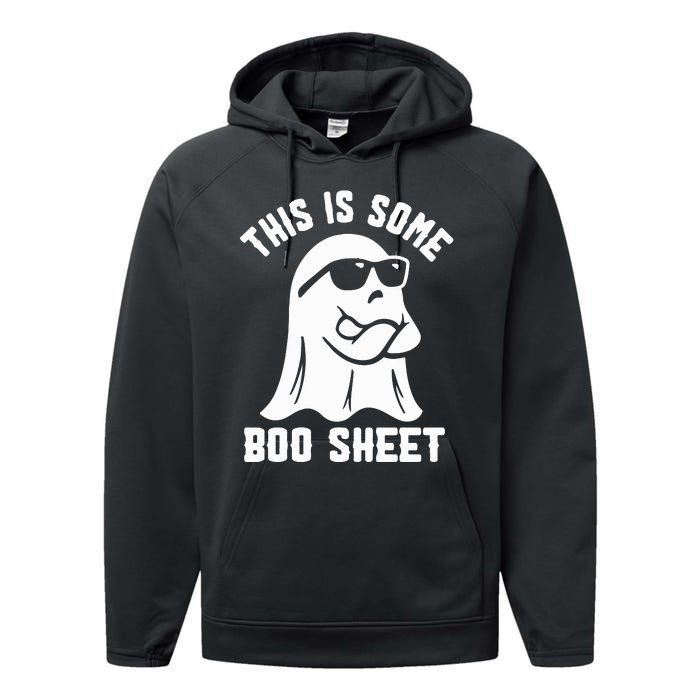 This Is Some Boo Sheet Cute Ghost Halloween Cool Ghost Some Spooky Performance Fleece Hoodie