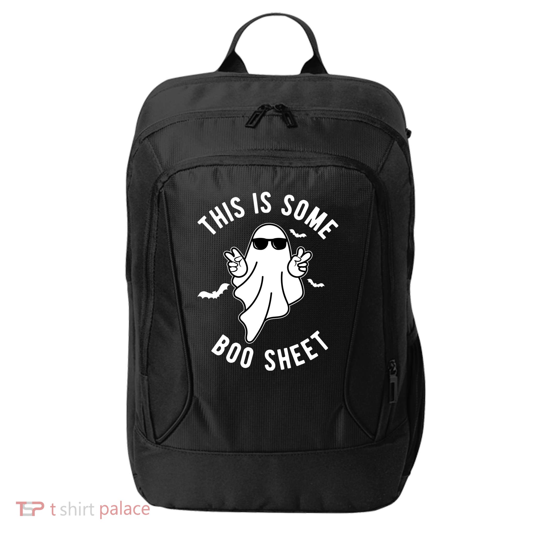 This Is Some Boo Sheet Ghost Funny Halloween City Backpack