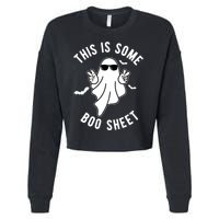 This Is Some Boo Sheet Ghost Funny Halloween Cropped Pullover Crew