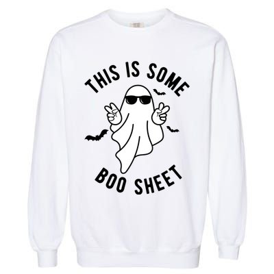 This Is Some Boo Sheet Ghost Funny Halloween Garment-Dyed Sweatshirt