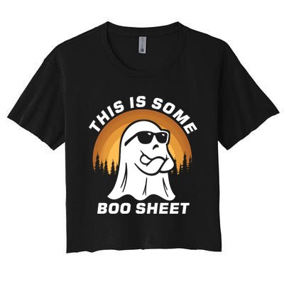 This Is Some Boo Sheet Funny Halloween Ghost Boo Costume Women's Crop Top Tee