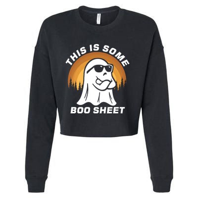 This Is Some Boo Sheet Funny Halloween Ghost Boo Costume Cropped Pullover Crew