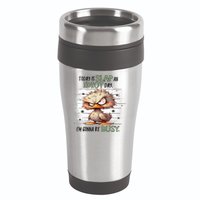 Today Is Slap An Idiot Day IM Gonna Be Busy 16oz Travel Tumbler