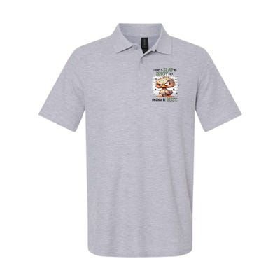 Today Is Slap An Idiot Day IM Gonna Be Busy Polo