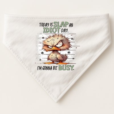Today Is Slap An Idiot Day IM Gonna Be Busy USA-Made Doggie Bandana