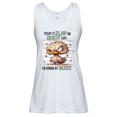 Today Is Slap An Idiot Day IM Gonna Be Busy Ladies Essential Flowy Tank
