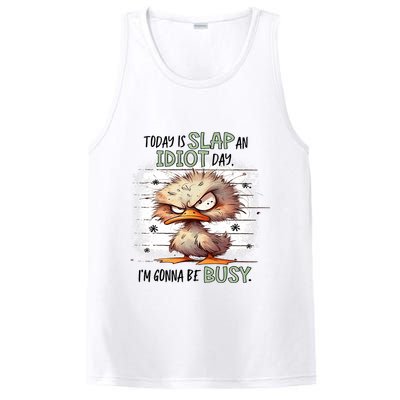 Today Is Slap An Idiot Day IM Gonna Be Busy PosiCharge Competitor Tank