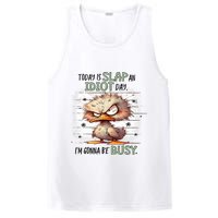 Today Is Slap An Idiot Day IM Gonna Be Busy PosiCharge Competitor Tank