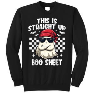 This Is Straight Up Boo Sheet Funny Halloween Sweatshirt