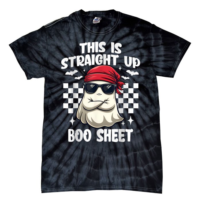 This Is Straight Up Boo Sheet Funny Halloween Tie-Dye T-Shirt