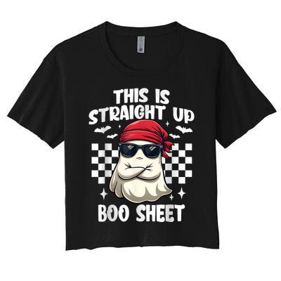 This Is Straight Up Boo Sheet Funny Halloween Women's Crop Top Tee