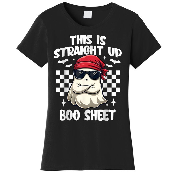 This Is Straight Up Boo Sheet Funny Halloween Women's T-Shirt