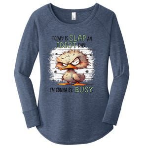 Today Is Slap An Idiot Day IM Gonna Be Busy Gift Women's Perfect Tri Tunic Long Sleeve Shirt