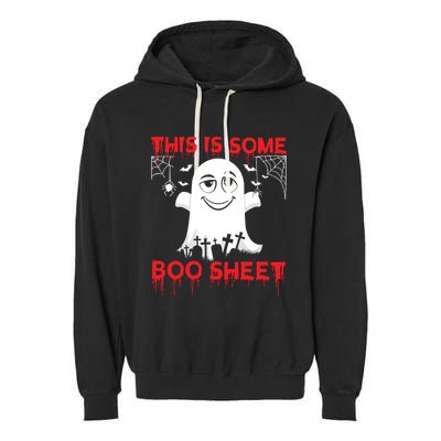 This Is Some Boo Sheet Funny Halloween Ghost Gift Garment-Dyed Fleece Hoodie