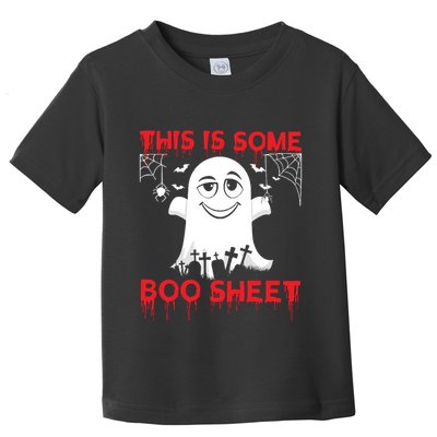 This Is Some Boo Sheet Funny Halloween Ghost Gift Toddler T-Shirt