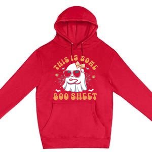 This Is Some Boo Sheet Cute Ghost Halloween Premium Pullover Hoodie