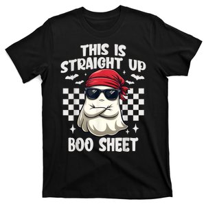 This Is Straight Up Boo Sheet Funny Halloween T-Shirt