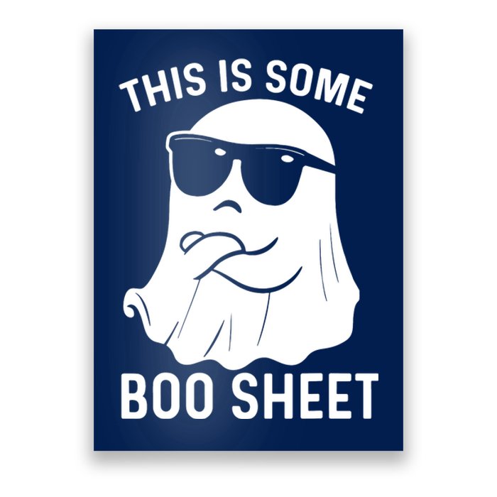 This Is Some Boo Sheet Ghost Halloween Costume Poster