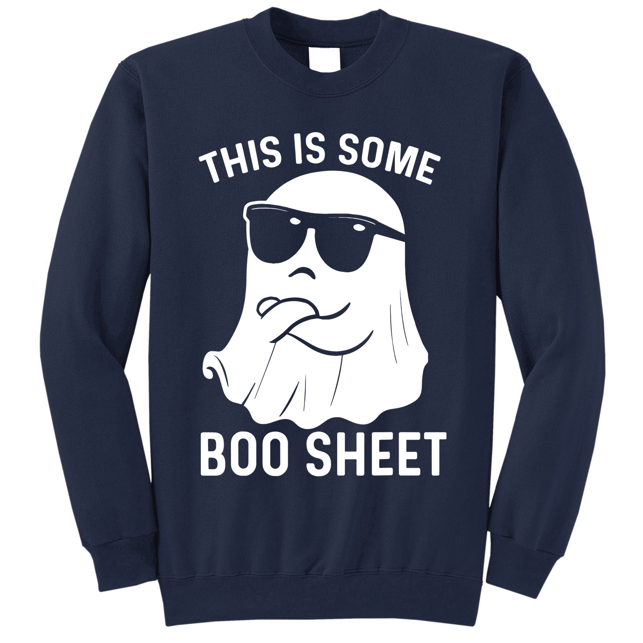 This Is Some Boo Sheet Ghost Halloween Costume Tall Sweatshirt