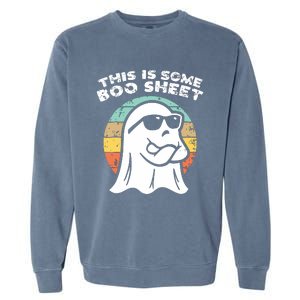 This Is Some Boo Sheet Ghost Sunglasses Halloween Garment-Dyed Sweatshirt