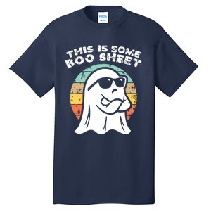 This Is Some Boo Sheet Ghost Sunglasses Halloween Tall T-Shirt