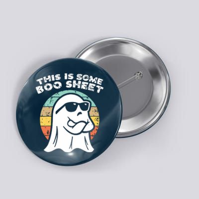 This Is Some Boo Sheet Ghost Sunglasses Halloween Button