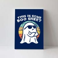 This Is Some Boo Sheet Ghost Sunglasses Halloween Canvas