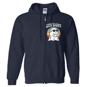 This Is Some Boo Sheet Ghost Sunglasses Halloween Full Zip Hoodie