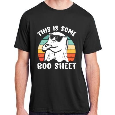 This Is Some Boo Sheet Halloween Ghost Funny Gift Adult ChromaSoft Performance T-Shirt