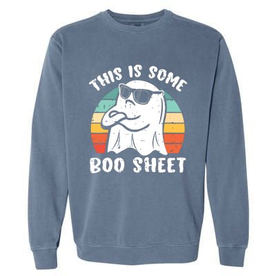 This Is Some Boo Sheet Halloween Ghost Funny Gift Garment-Dyed Sweatshirt