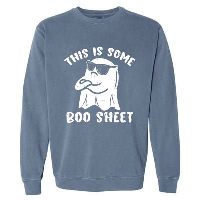 This Is Some Boo Sheet Halloween Ghost Funny Gift Garment-Dyed Sweatshirt