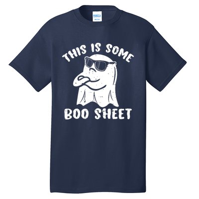 This Is Some Boo Sheet Halloween Ghost Funny Gift Tall T-Shirt