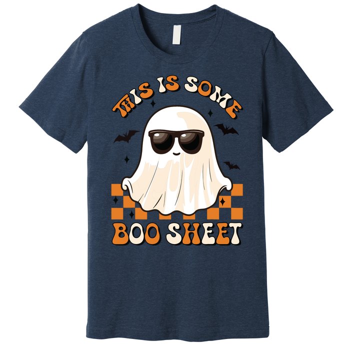 This Is Some Boo Sheet Halloween Ghost Funny Gifts Premium T-Shirt