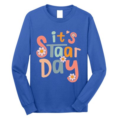 Teacher Its Staar Day Gifts Test Day Long Sleeve Shirt