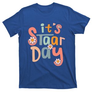 Teacher Its Staar Day Gifts Test Day T-Shirt