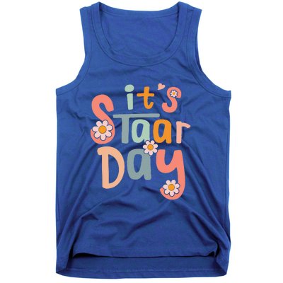 Teacher Its Staar Day Gifts Test Day Tank Top