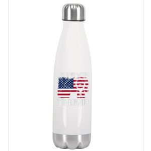 Trump I Stand With Trump With 4th Of July America Flag Retro Meaningful Gift Stainless Steel Insulated Water Bottle