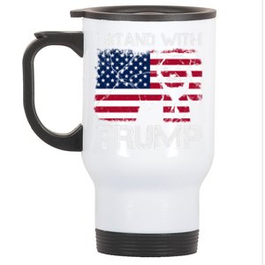 Trump I Stand With Trump With 4th Of July America Flag Retro Meaningful Gift Stainless Steel Travel Mug