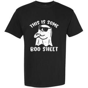 This Is Some Boo Sheet Halloween Ghost Funny Gift Garment-Dyed Heavyweight T-Shirt