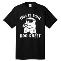 This Is Some Boo Sheet Halloween Ghost Funny Gift Tall T-Shirt